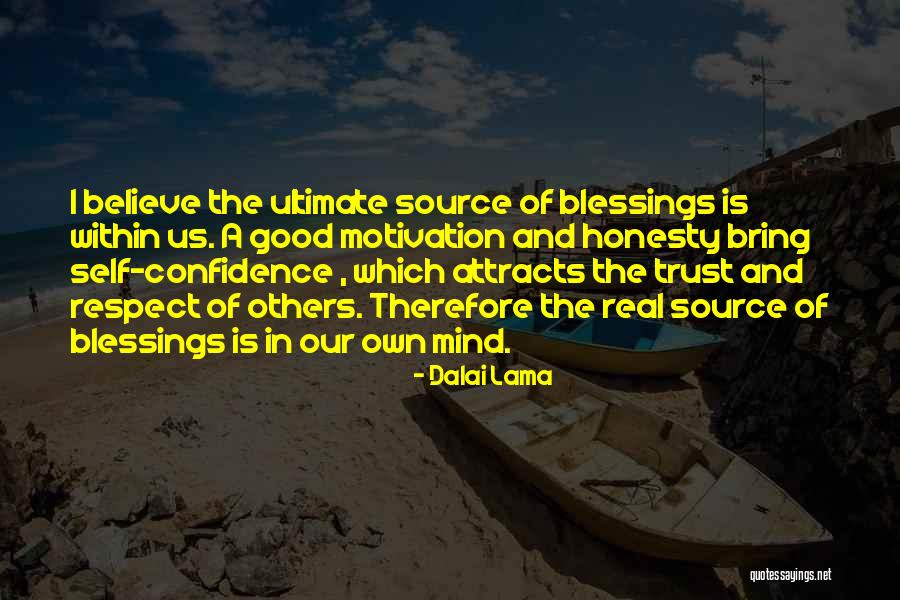 Confidence And Motivation Quotes By Dalai Lama Confidence And Motivation Quotes By Dalai Lama