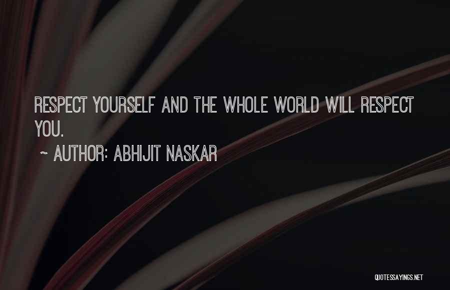 Confidence And Self Esteem Quotes By Abhijit Naskar