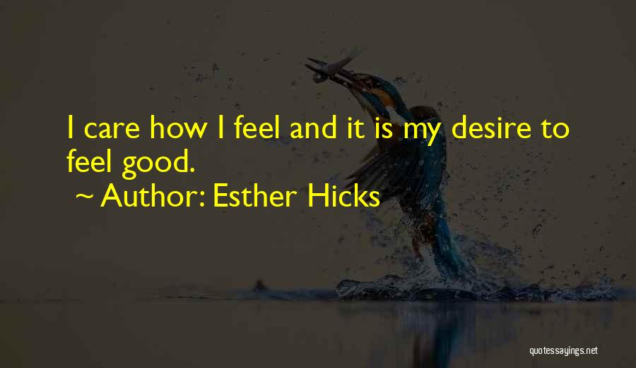 Confidence And Self Esteem Quotes By Esther Hicks