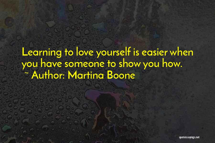 Confidence And Self Esteem Quotes By Martina Boone