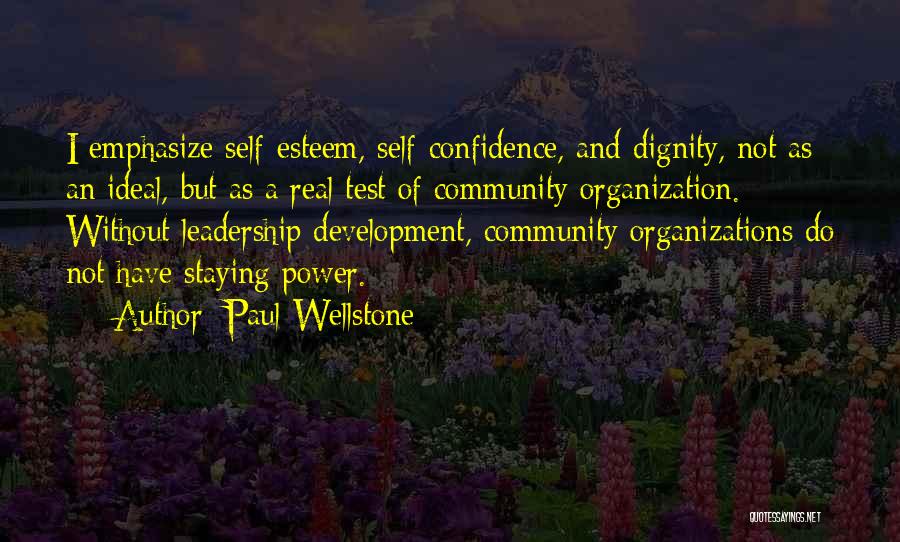 Confidence And Self Esteem Quotes By Paul Wellstone