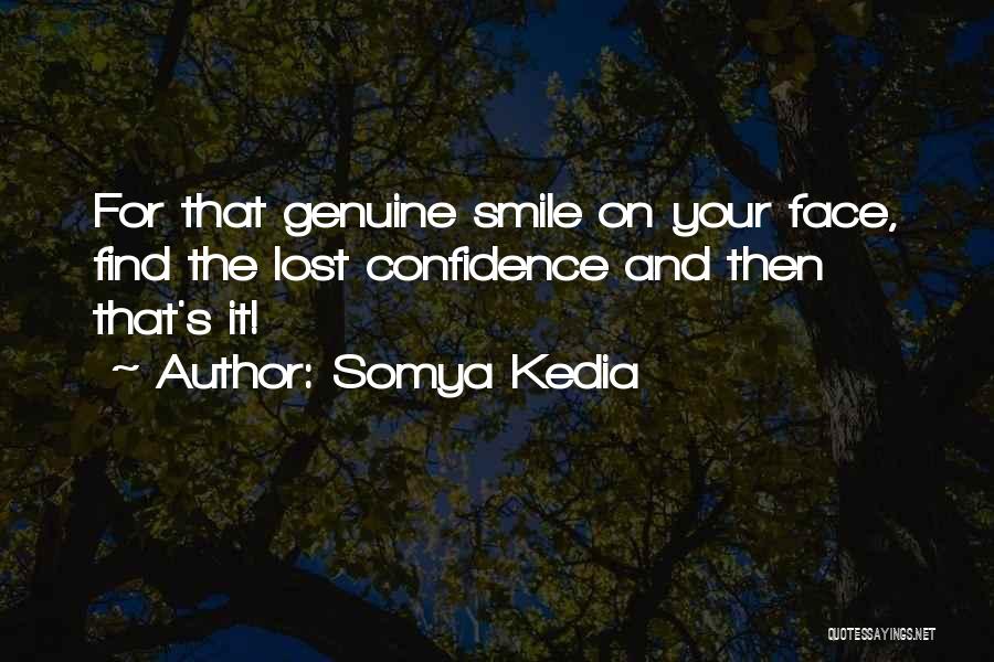 Confidence And Smile Quotes By Somya Kedia