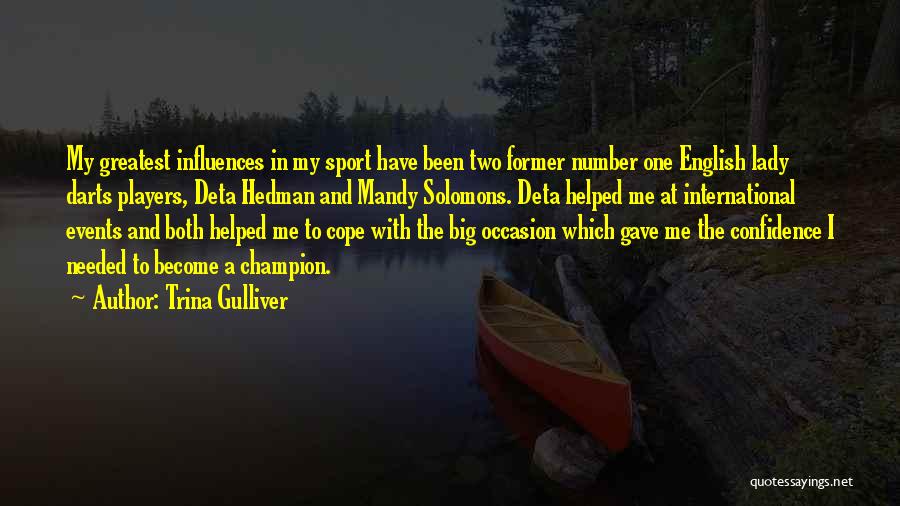 Confidence And Sports Quotes By Trina Gulliver
