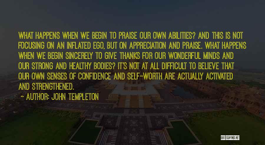 Confidence And Strong Quotes By John Templeton