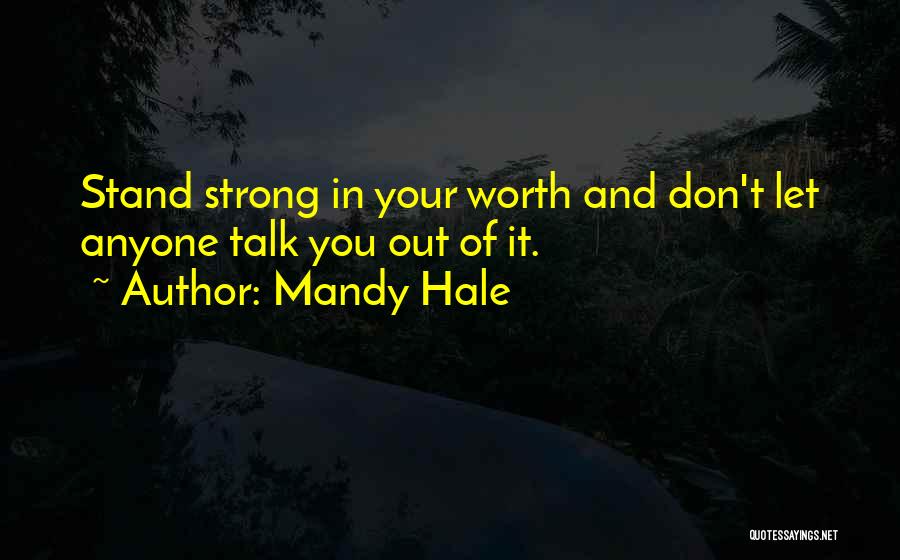 Confidence And Strong Quotes By Mandy Hale