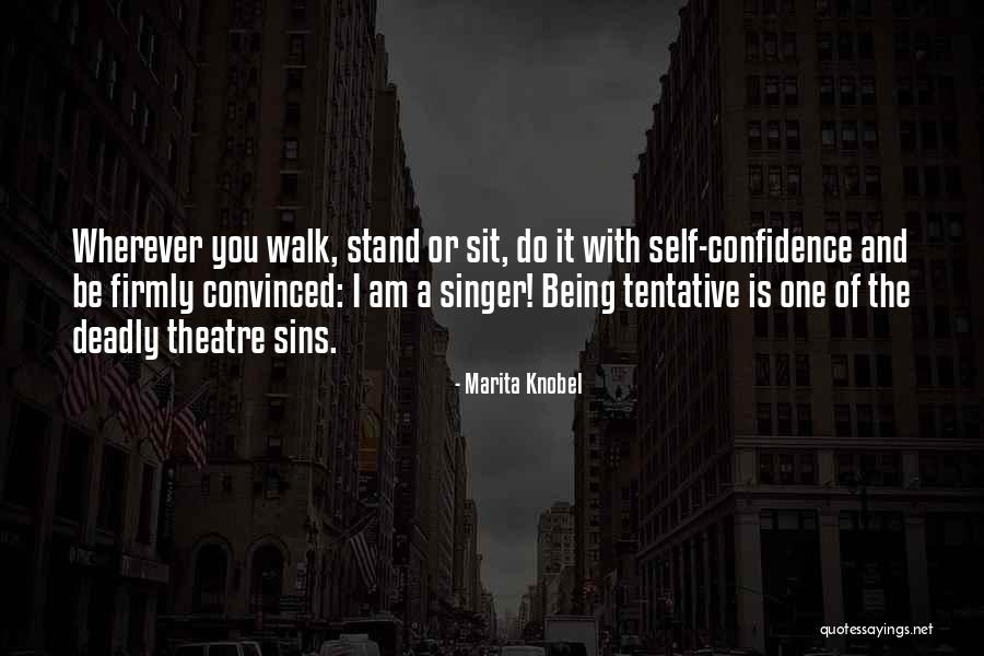 Confidence Attitude Quotes By Marita Knobel Confidence Attitude Quotes By Marita Knobel