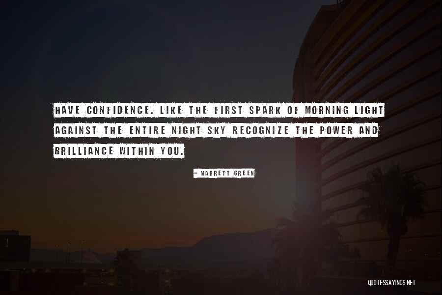Confidence Attitude Quotes By Marrett Green Confidence Attitude Quotes By Marrett Green
