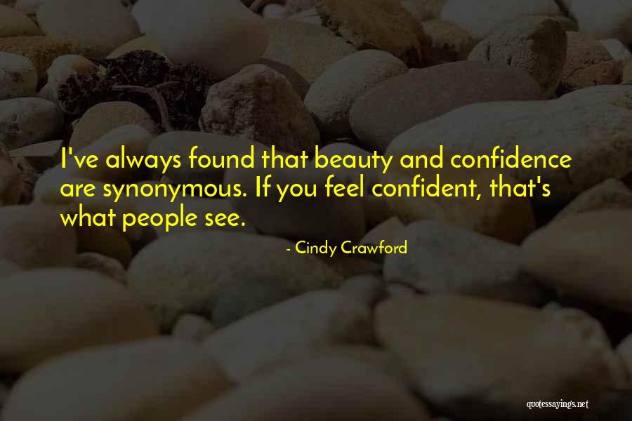 Confidence Beauty Quotes By Cindy Crawford Confidence Beauty Quotes By Cindy Crawford