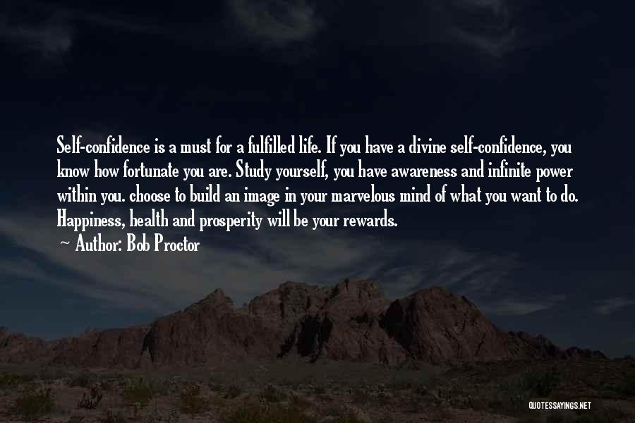 Confidence Build Up Quotes By Bob Proctor