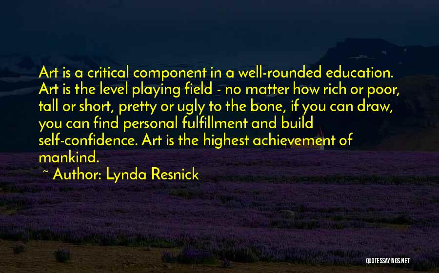 Confidence Build Up Quotes By Lynda Resnick