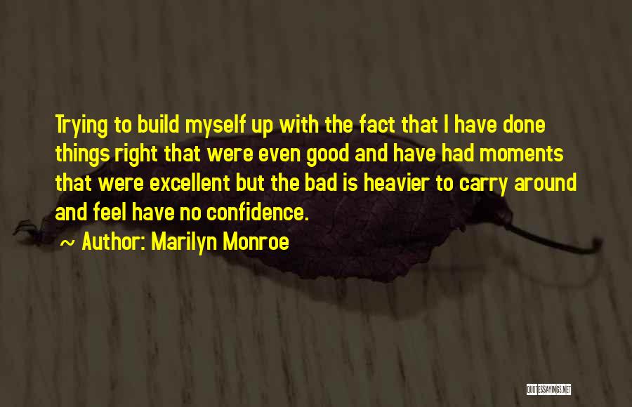 Confidence Build Up Quotes By Marilyn Monroe