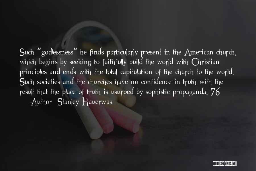 Confidence Build Up Quotes By Stanley Hauerwas