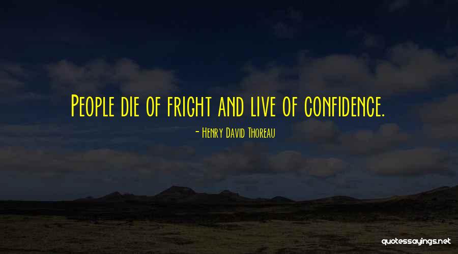Confidence By Thoreau Quotes By Henry David Thoreau