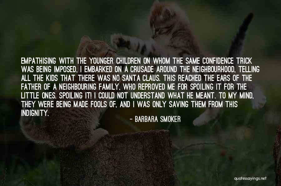 Confidence For Kids Quotes By Barbara Smoker Confidence For Kids Quotes By Barbara Smoker