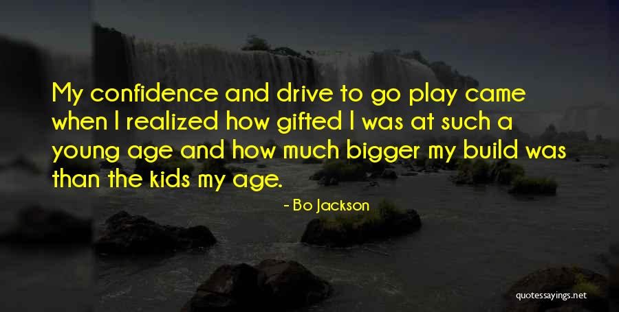 Confidence For Kids Quotes By Bo Jackson Confidence For Kids Quotes By Bo Jackson