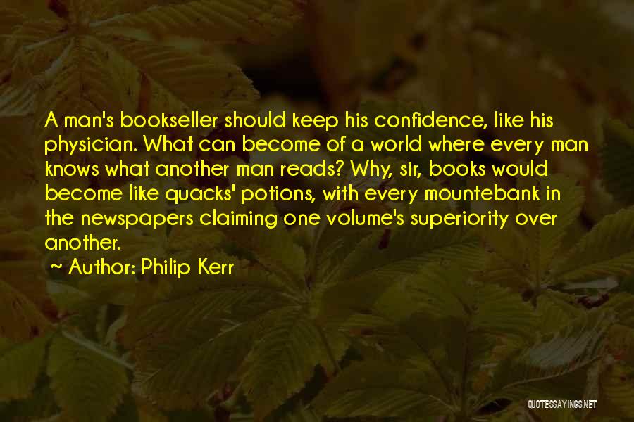 Confidence From Books Quotes By Philip Kerr