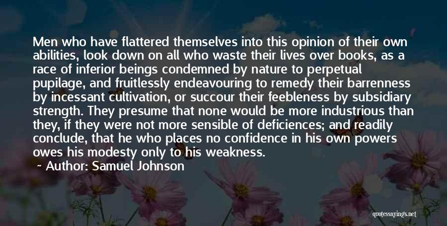 Confidence From Books Quotes By Samuel Johnson
