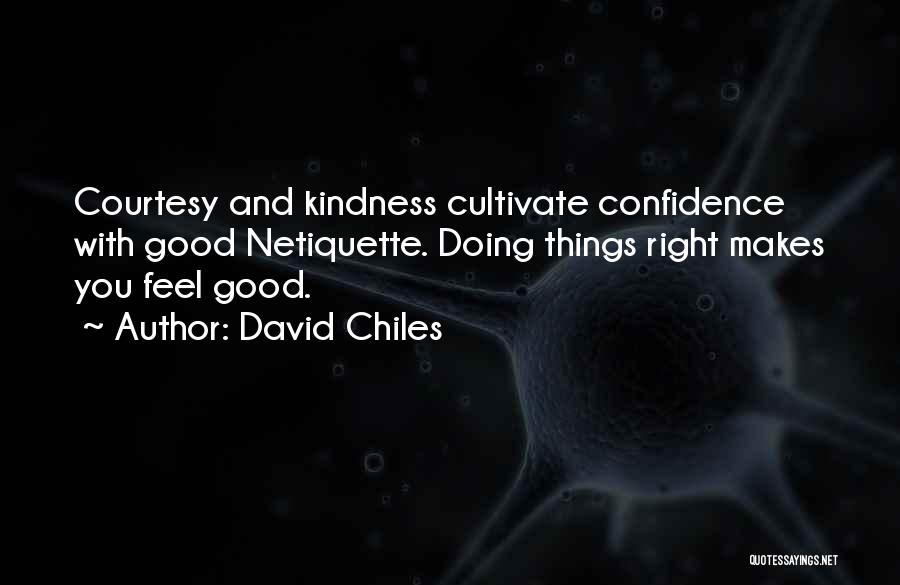 Confidence Goodreads Quotes By David Chiles