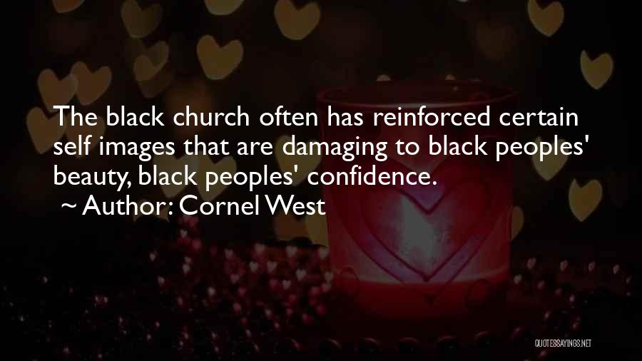 Confidence Images And Quotes By Cornel West