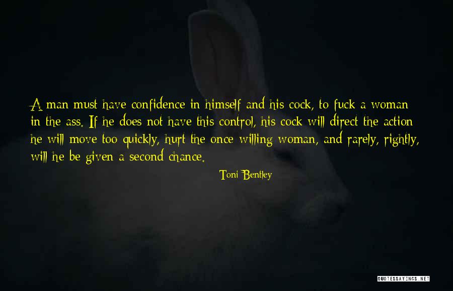 Confidence In A Woman Quotes By Toni Bentley Confidence In A Woman Quotes By Toni Bentley