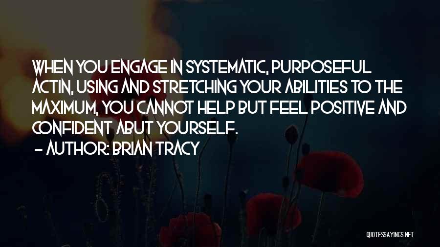 Confidence In Abilities Quotes By Brian Tracy