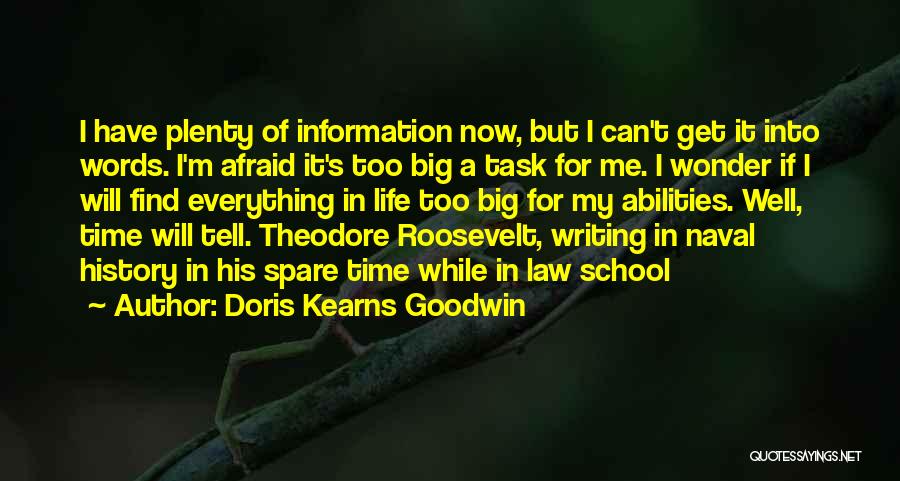 Confidence In Abilities Quotes By Doris Kearns Goodwin