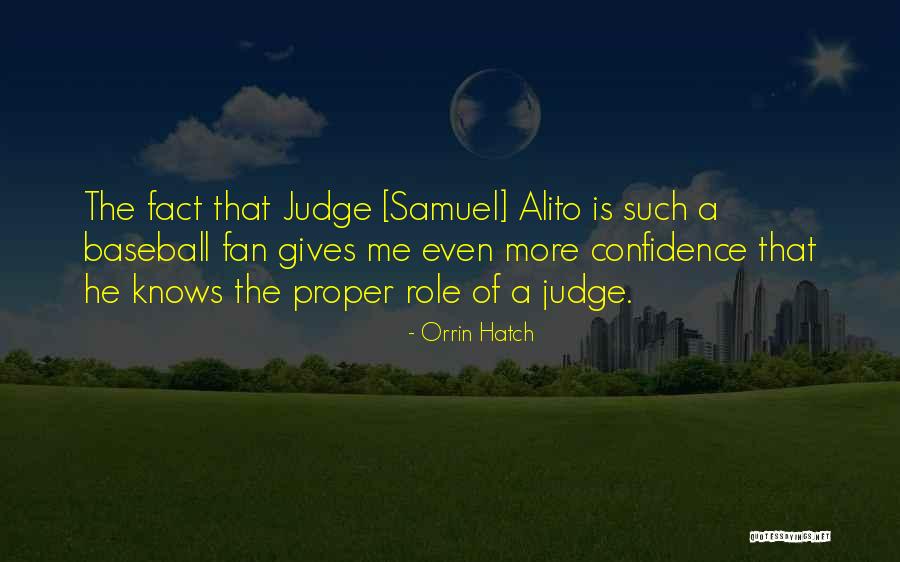Confidence In Baseball Quotes By Orrin Hatch Confidence In Baseball Quotes By Orrin Hatch