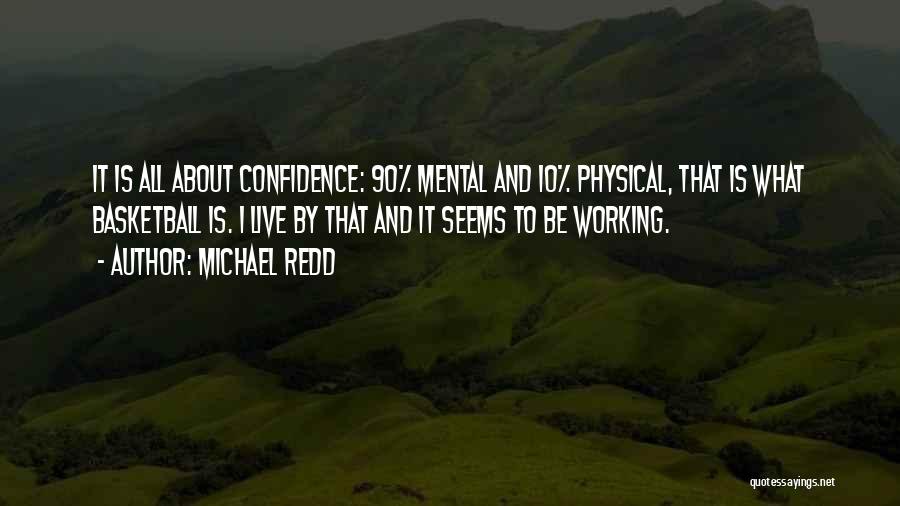 Confidence In Basketball Quotes By Michael Redd