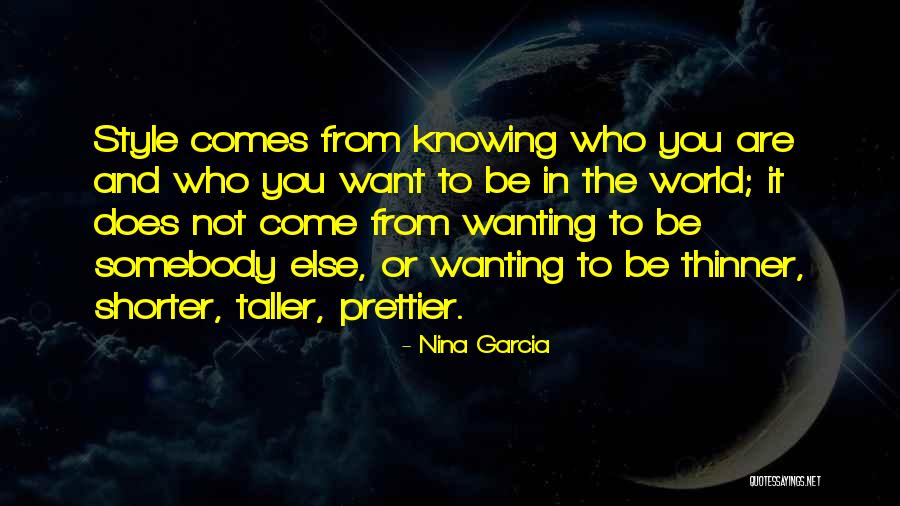 Confidence In Beauty Quotes By Nina Garcia Confidence In Beauty Quotes By Nina Garcia
