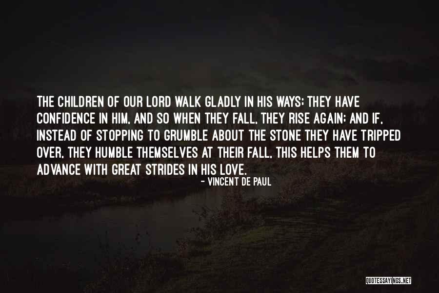Confidence In Children Quotes By Vincent De Paul Confidence In Children Quotes By Vincent De Paul