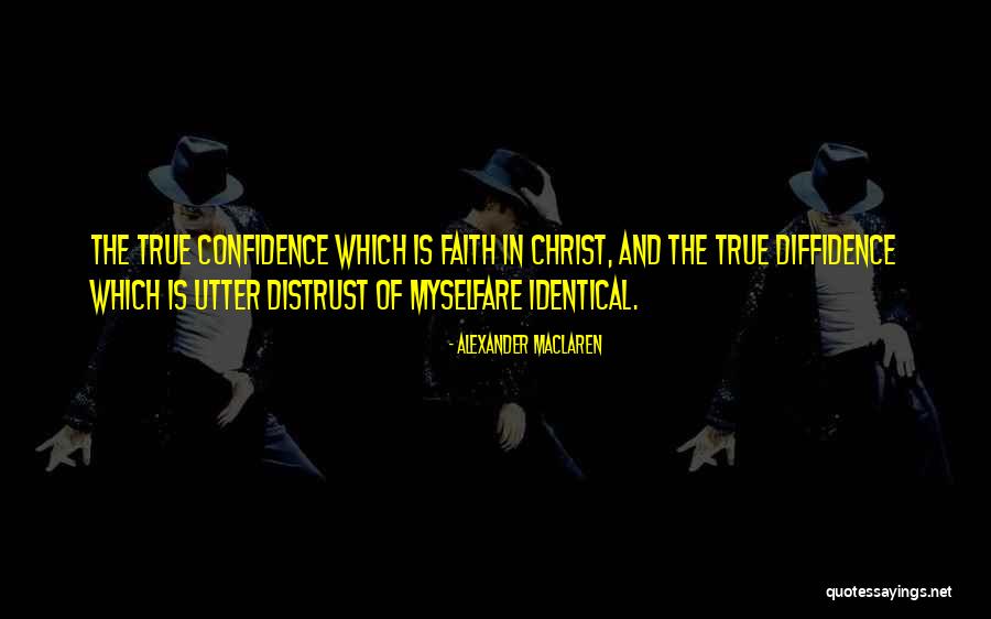 Confidence In Christ Quotes By Alexander MacLaren