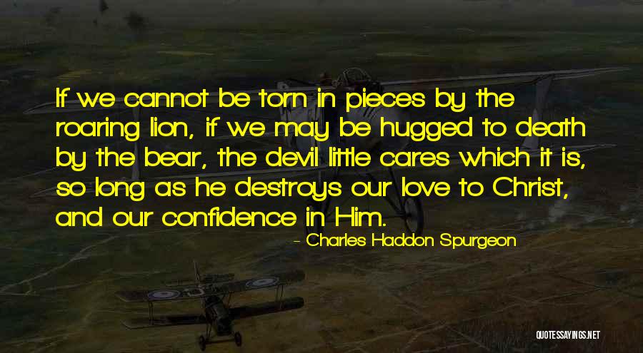 Confidence In Christ Quotes By Charles Haddon Spurgeon