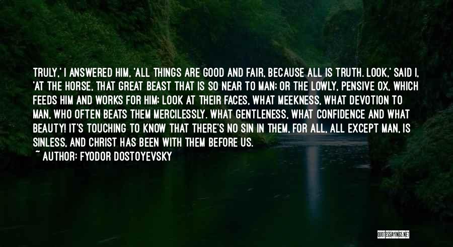 Confidence In Christ Quotes By Fyodor Dostoyevsky