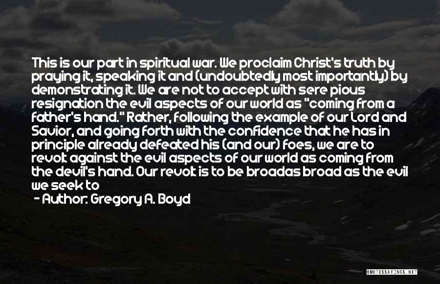 Confidence In Christ Quotes By Gregory A. Boyd