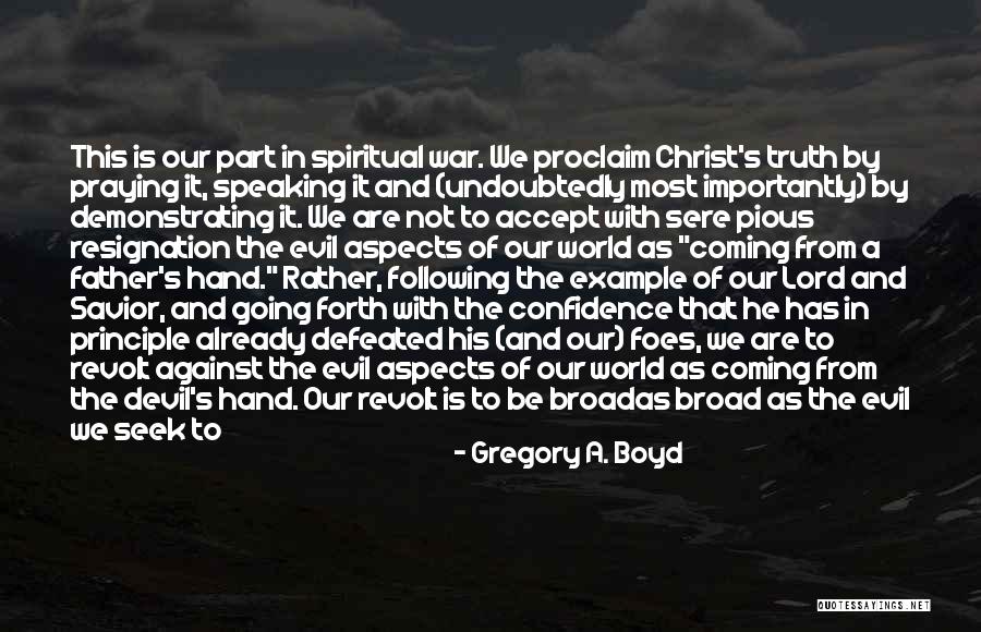 Confidence In Christ Quotes By Gregory A. Boyd