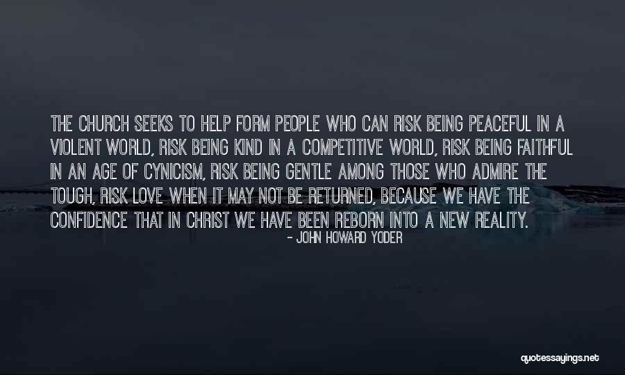 Confidence In Christ Quotes By John Howard Yoder