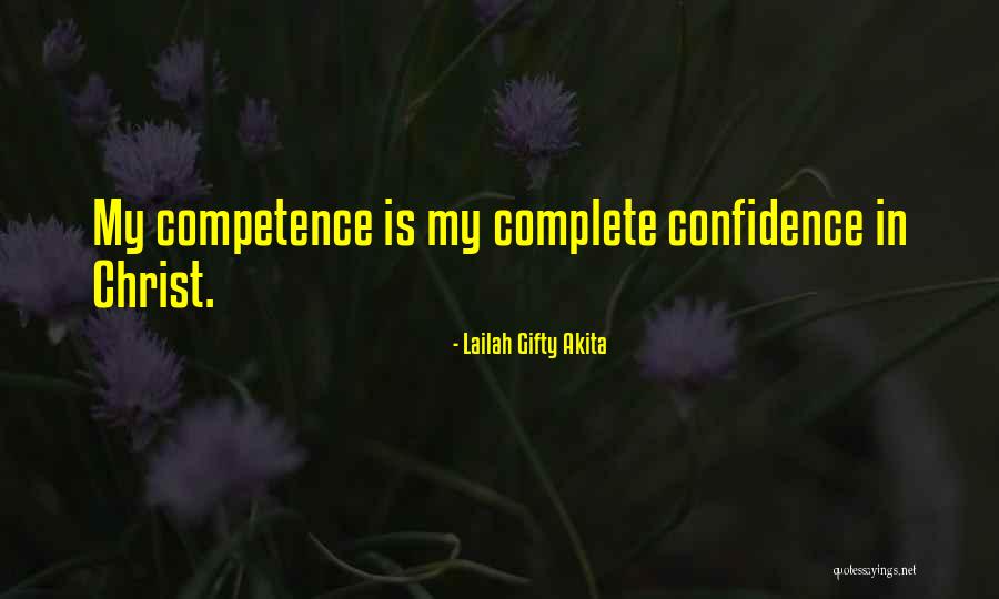 Confidence In Christ Quotes By Lailah Gifty Akita