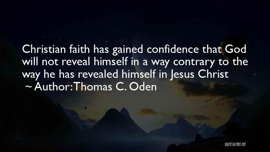 Confidence In Christ Quotes By Thomas C. Oden