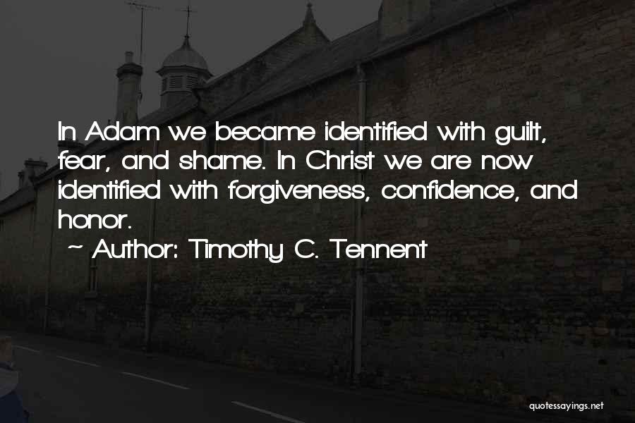 Confidence In Christ Quotes By Timothy C. Tennent