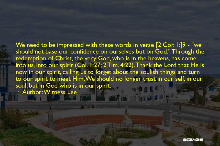Confidence In Christ Quotes By Witness Lee