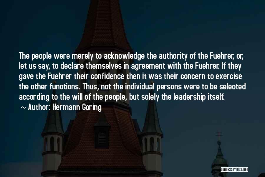 Confidence In Leadership Quotes By Hermann Goring