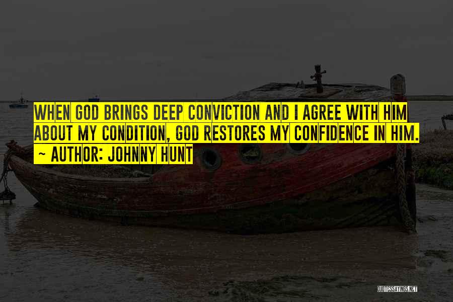 Confidence In Leadership Quotes By Johnny Hunt
