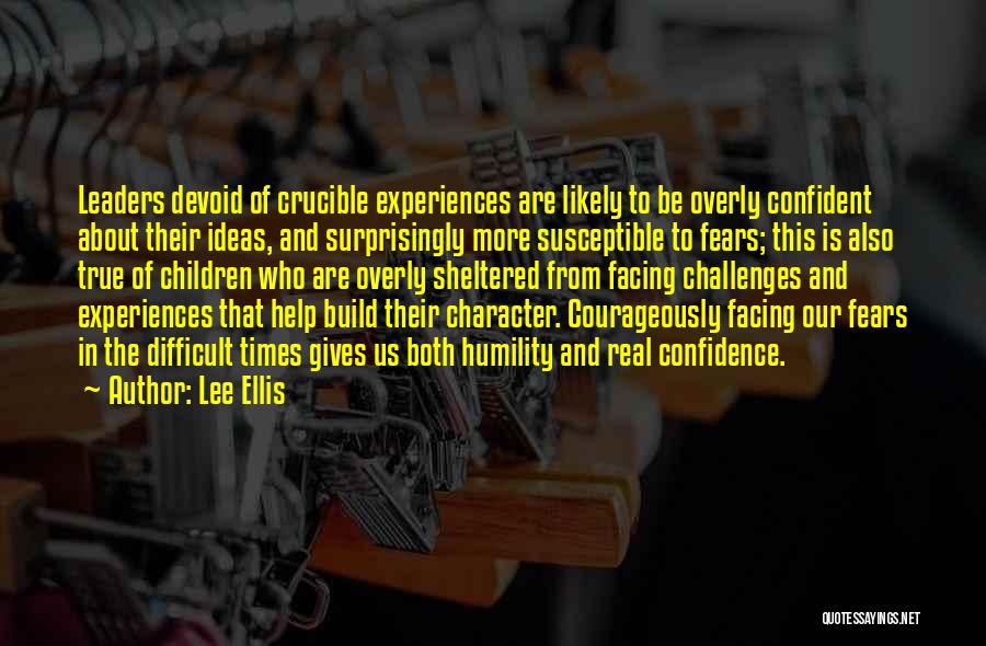 Confidence In Leadership Quotes By Lee Ellis