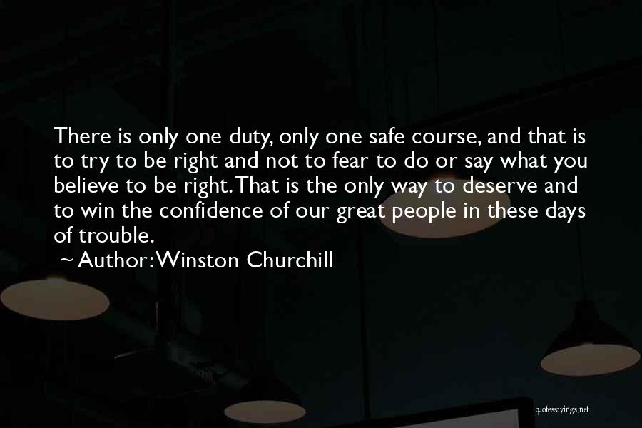 Confidence In Leadership Quotes By Winston Churchill