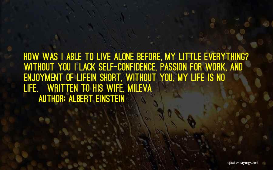 Confidence In Love Quotes By Albert Einstein