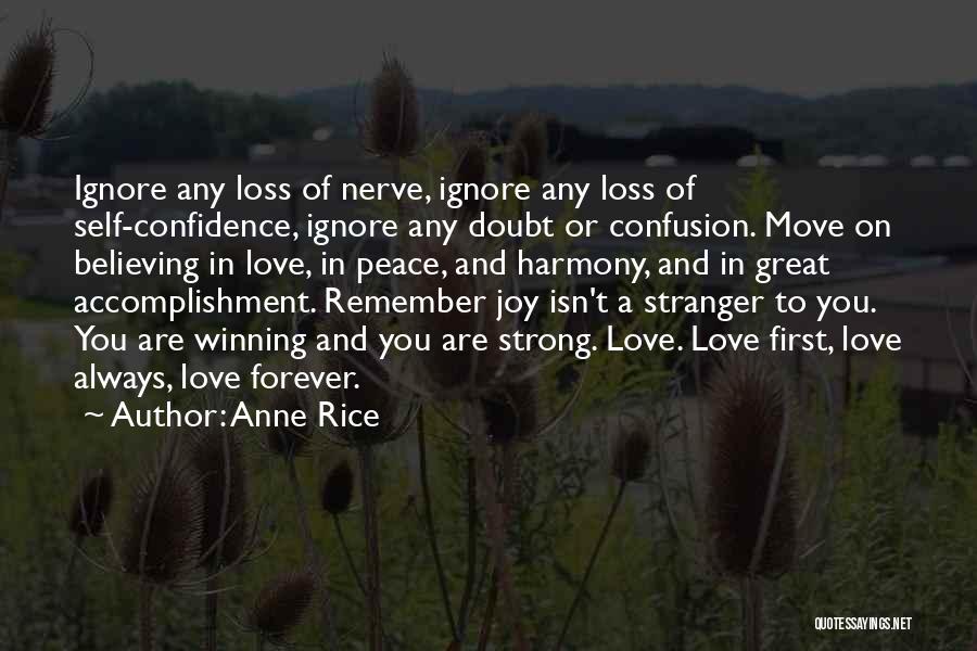 Confidence In Love Quotes By Anne Rice