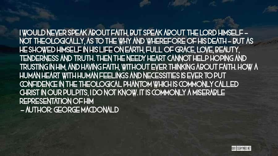 Confidence In Love Quotes By George MacDonald