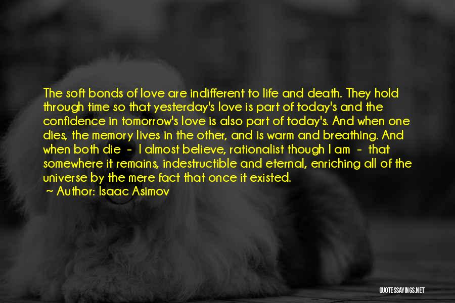 Confidence In Love Quotes By Isaac Asimov