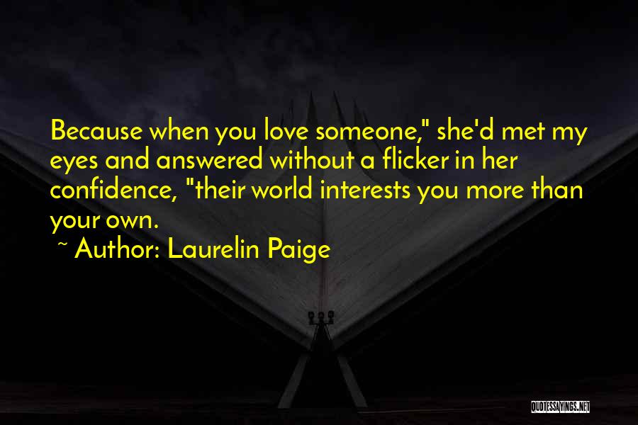 Confidence In Love Quotes By Laurelin Paige