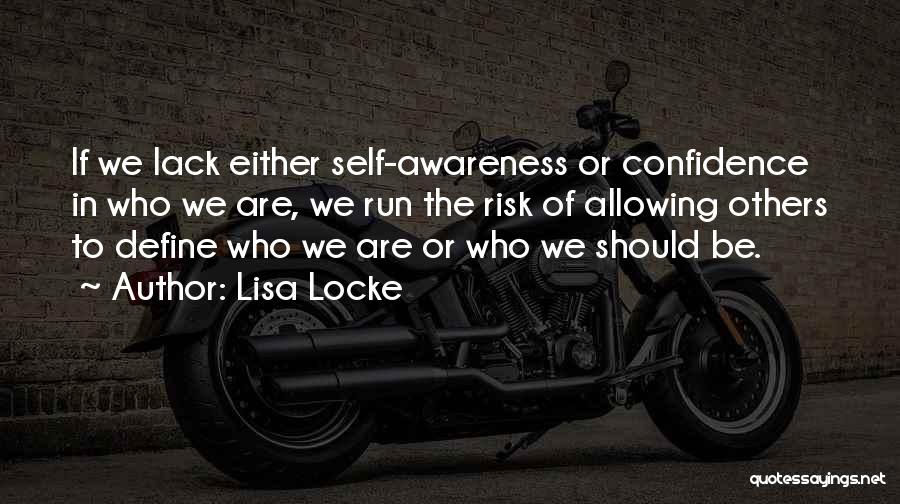 Confidence In Love Quotes By Lisa Locke